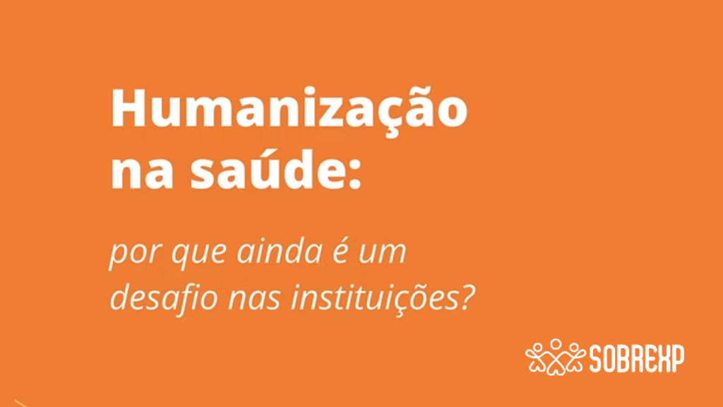Humanização na saúde: por que ainda é um desafio nas instituições?